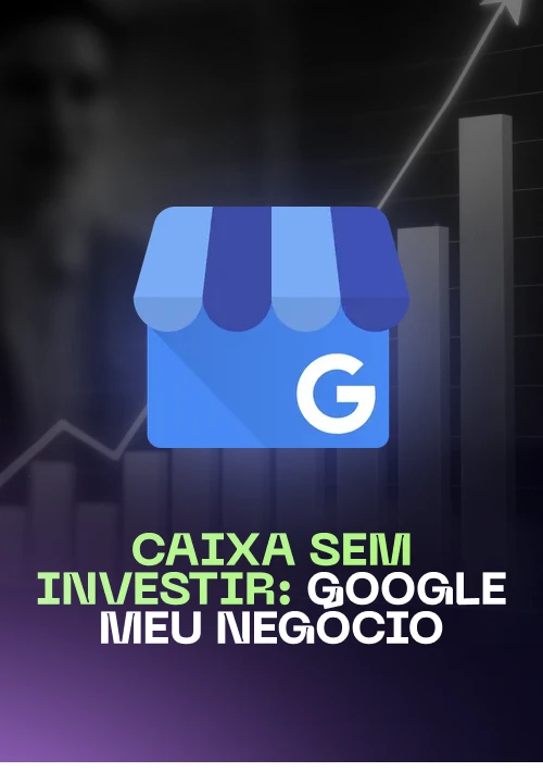 Caixa Sem Investir_ Google Meu Negócio